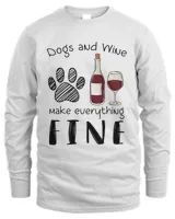 Dog And Wine Make Everything Fine