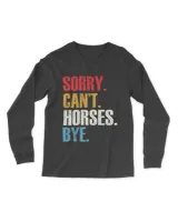 Sorry can't horse bye