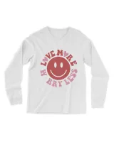 Love more worry less valentine day shirt