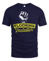 Flooring Installer Contractor Learning Floor Installation T-Shirt