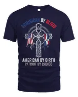 Dominican By Blood American By Birth Dominican Republic Flag Shirt