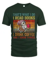 Funny Owl That's What I Do I Read Books I Drink Coffee T-shirt