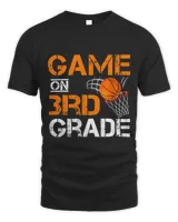 Basketball Lover Funny Games On Third Grade Basketball First Day Of School Basketball