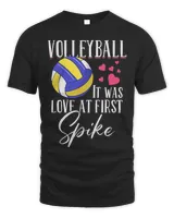 Volleyball It Was Love At First Spike Funny Volleyball