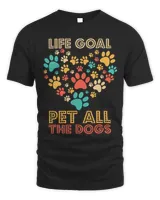 Life Goal Pet All The Dogs Vintage Funny Dog Lover