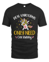 Real Unicorns Only Need One Kidney Unicorn Lover 1