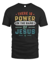 There is Power in the Name of Jesus