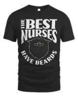 Mens The Best Nurses Have Beards Male Nurse Murses Funny Murse