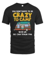 Camping Camp FunnyLover CrazyJokeDesign Idea des print camp Camp er 2 Camper