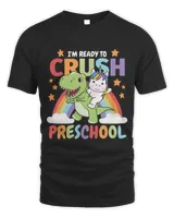 Kids Im Ready To Crush Preschool For Kids Trex Unicorn