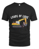 Loads Of Love Excavator Operator Construction Vehicle Digger