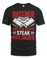 Butcher Are The Prime Steak Holders