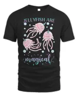 Jellyfish are Magical 2Magical Marine Life cute Jellyfish