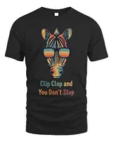 Funny Horse Clip Clop And You Dont Stop Horse Vintage Apparel