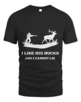 Deers I Like Big Bucks and I Cannot Lie Deer Hunting Season