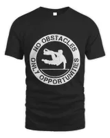 no obstacles only opportunities parkour freerunning