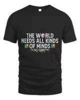 Autistic The World Needs All Kinds of Minds Autism Awareness