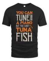 Piano Music You Can Tune A Piano But You Cant Tuna Fish Daddy Dad Jokes 2