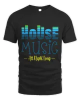 House music Lover and DJs or House Music all Night long