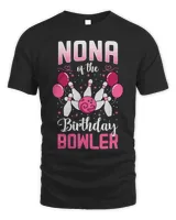 Funny Bowling Nona Of The Birthday Bowler Bowling Family Bday Party