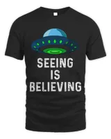 Aliens Funny Seeing Is Believing UFO Alien Ariel Object Sarcasm