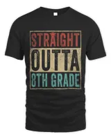 Vintage Straight Outta 8th Grade Graduation Grad