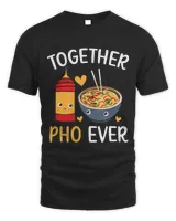 Together Pho Ever Vietnamese Noodles Asian Food