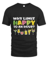 Why Limit Happy An Hour Bartender Bar Fun Alcohol Barkeeper 2