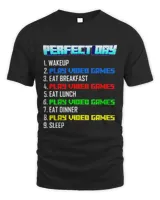 My Perfect Day Play Video Games Funny Cool Gamer