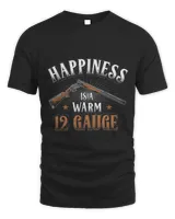 Happiness Is Warm 12 Gauge Novelty Skeet Trap Sporting Clays