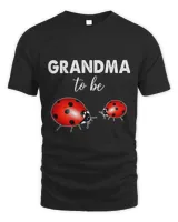 Grandma To Be Lady Bug Tee shirt Mens Funny Family Love 1