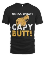 Guess What Capy Butt Capybara Funny Capibara