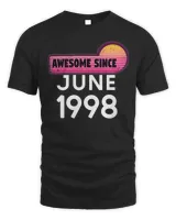 Awesome Since June 1998 Birthday 1998 June Vintage T-Shirt
