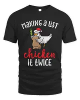 Chicken Lover Making A List Chicken It Twice Funny Chicken Christmas