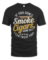 If you don't smoke cigars