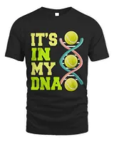Tennis Gift Its In My DNA Singles Double Tennis Player Fans