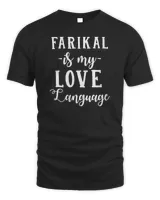 Womens Farikal is My Love Language Foodie Norwegian Food Lover V-Neck T-Shirt