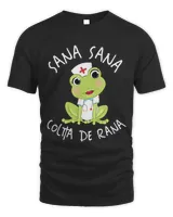 Sana Sana Colita De Rana Cute Mexican Nurse Spanish Playera T-Shirt