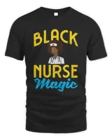 Womens Black Nurse Melanin African American Magic Med Girl Gift T-Shirt