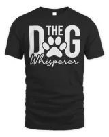 The Dog Whisperer - Dog Lover Pet Owner Agility Handler T-Shirt
