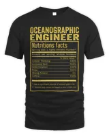 Cool oceanographic engineer Funny Nutrition Facts Mens Womens Christmas Fathers Days Gift oceanographic engineer Nutrition Facts T-Shirt