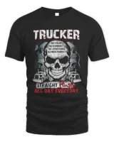 Trucker No Favors No Handouts No Assistance No Rich Parents T-Shirt