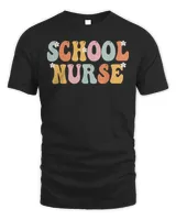 School Nurse Groovy Vintage Appreciation Day Shirt