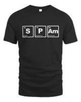 Spam Periodic Table of Chemical Elements SPAm3 T-Shirt