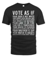 Vote As If Your Skin Is Not White Human Rights Shirt