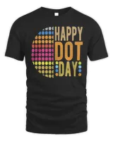 International Dot Day 2022 Colorful Polka Dot Happy Dot Day Shirt