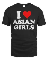 I Love Asian Girls T-Shirt