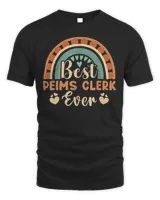 Best PEIMS Clerk Ever T-Shirt