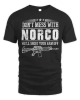 Don’t Mess With Norco T-Shirt