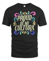 Proud De Mi Cultura Latino Month T-Shirt